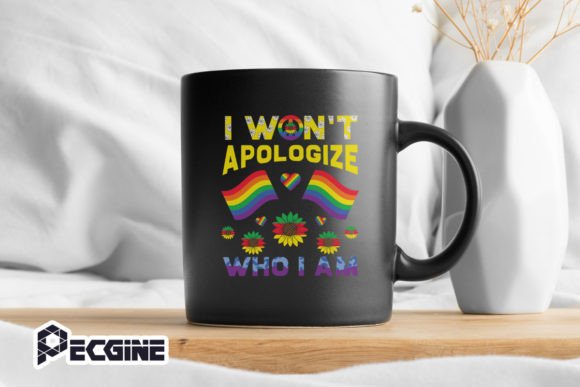 I Won't Apologize LGBT Rainbow Flag
